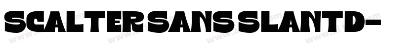 Scalter Sans Slantd字体转换 Scalter Sans Slantd字体转换